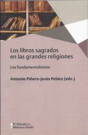 Los libros sagrados de las grandes religiones. A modo de introducción. Notas que definen a los libros sagrados (y III)