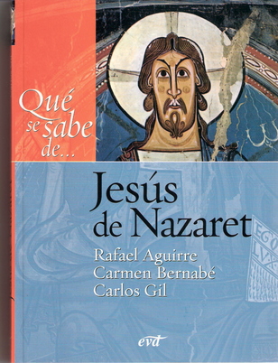 ¿Qué se sabe… de Jesús de Nazaret? (114-01) ¿Qué se sabe… de Jesús de Nazaret? (114-01)