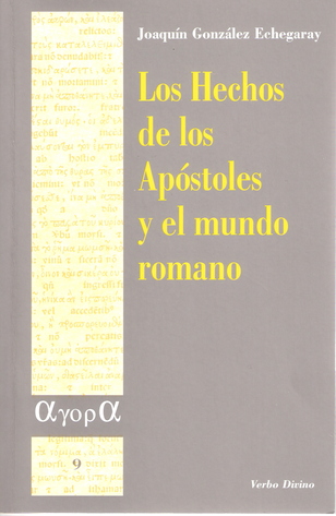 “Los Hechos de los apóstoles y el mundo romano” ( y II) (129-02 ) “Los Hechos de los apóstoles y el mundo romano” ( y II) (129-02 )