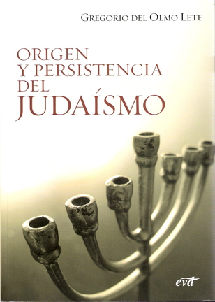 Origen y persistencia del judaísmo (I) (140-01) Origen y persistencia del judaísmo (I) (140-01)