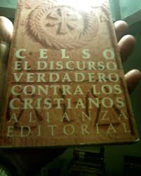 Celso y su “Discurso verdadero”. Preguntas y respuestas “rescatadas del olvido” (V) (11-3-2018) (980)