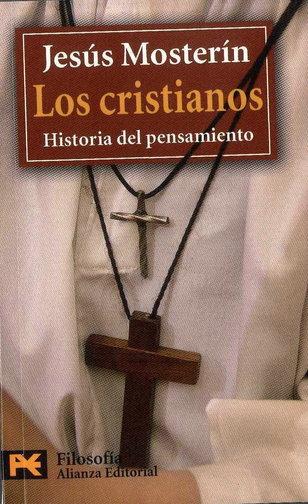 Jesús de Nazaret en el libro “Los cristianos” de Jesús Mosterín (II) (161-02) Jesús de Nazaret en el libro “Los cristianos” de Jesús Mosterín (II) (161-02)