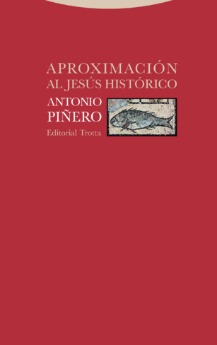 “Aproximación al Jesús histórico” (y III). A propósito de las conclusiones del libro: treinta puntos a debate (1018. 4-10-2018) “Aproximación al Jesús histórico” (y III). A propósito de las conclusiones del libro: treinta puntos a debate (1018. 4-10-2018)