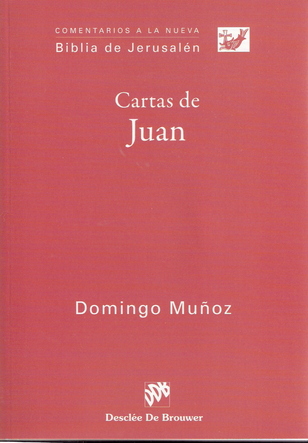 Un Comentario a las tres “Cartas de Juan” (169-01) Un Comentario a las tres “Cartas de Juan” (169-01)