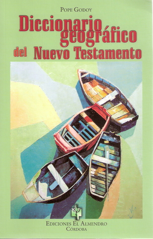 Diccionario geográfico del Nuevo Testamento (170-01) Diccionario geográfico del Nuevo Testamento (170-01)