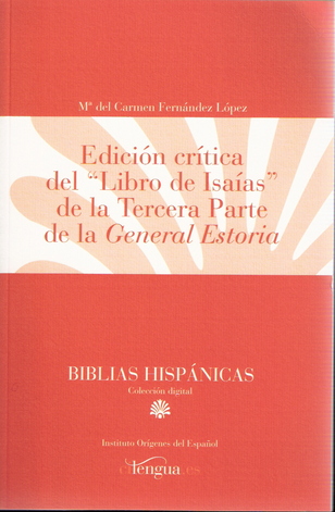 El Libro de Isaías en la "General Estoria” de Alfonso X el Sabio (174-02) El Libro de Isaías en la "General Estoria” de Alfonso X el Sabio (174-02)