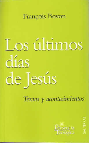 “Los últimos días de Jesús”. Valoración (II) (177-02) “Los últimos días de Jesús”. Valoración (II) (177-02)