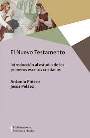El Nuevo Testamento. Introducción al estudio de los primeros escritos cristianos (31-1-19) (1041)