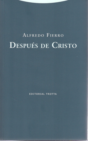 “Después de Cristo”, de Alfredo Fierro (428)