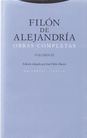 435. Volumen III de las obras completas de Filón de Alejandría 435. Volumen III de las obras completas de Filón de Alejandría