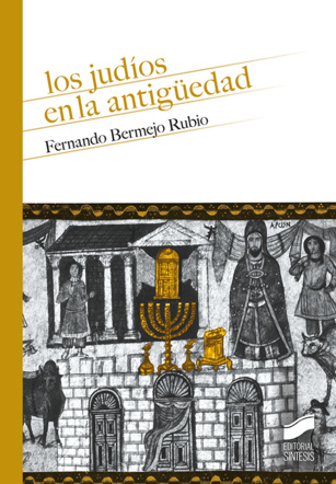 “Los judíos en la Antigüedad”, un libro que ayudará a comprender mejor el judaísmo (27-08-2020.- 1138)