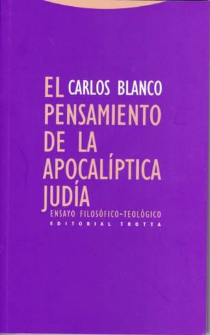 El pensamiento de la apocalíptica judía (451) El pensamiento de la apocalíptica judía (451)