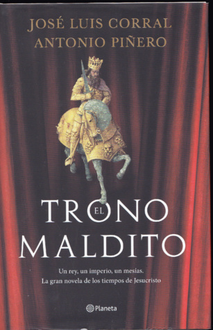 "El Trono maldito" de José Luis Corral y Antonio Piñero en Planeta (535) "El Trono maldito" de José Luis Corral y Antonio Piñero en Planeta (535)