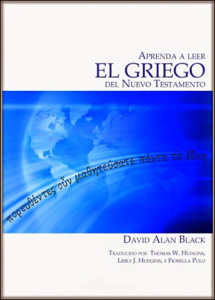 Aprenda a leer el griego del Nuevo Testamento Aprenda a leer el griego del Nuevo Testamento