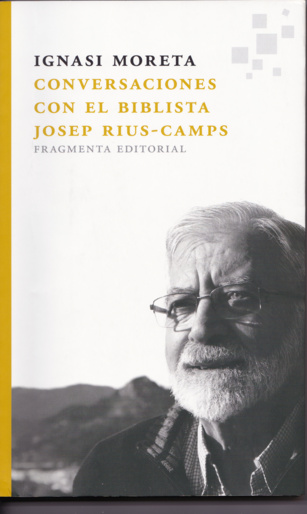 Conversaciones con el biblista Josep Rius-Camps (576) Conversaciones con el biblista Josep Rius-Camps (576)