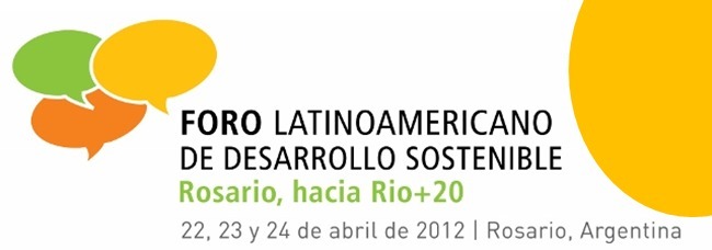Foro Latinoamericano de Desarrollo Sostenible. Foro Latinoamericano de Desarrollo Sostenible.