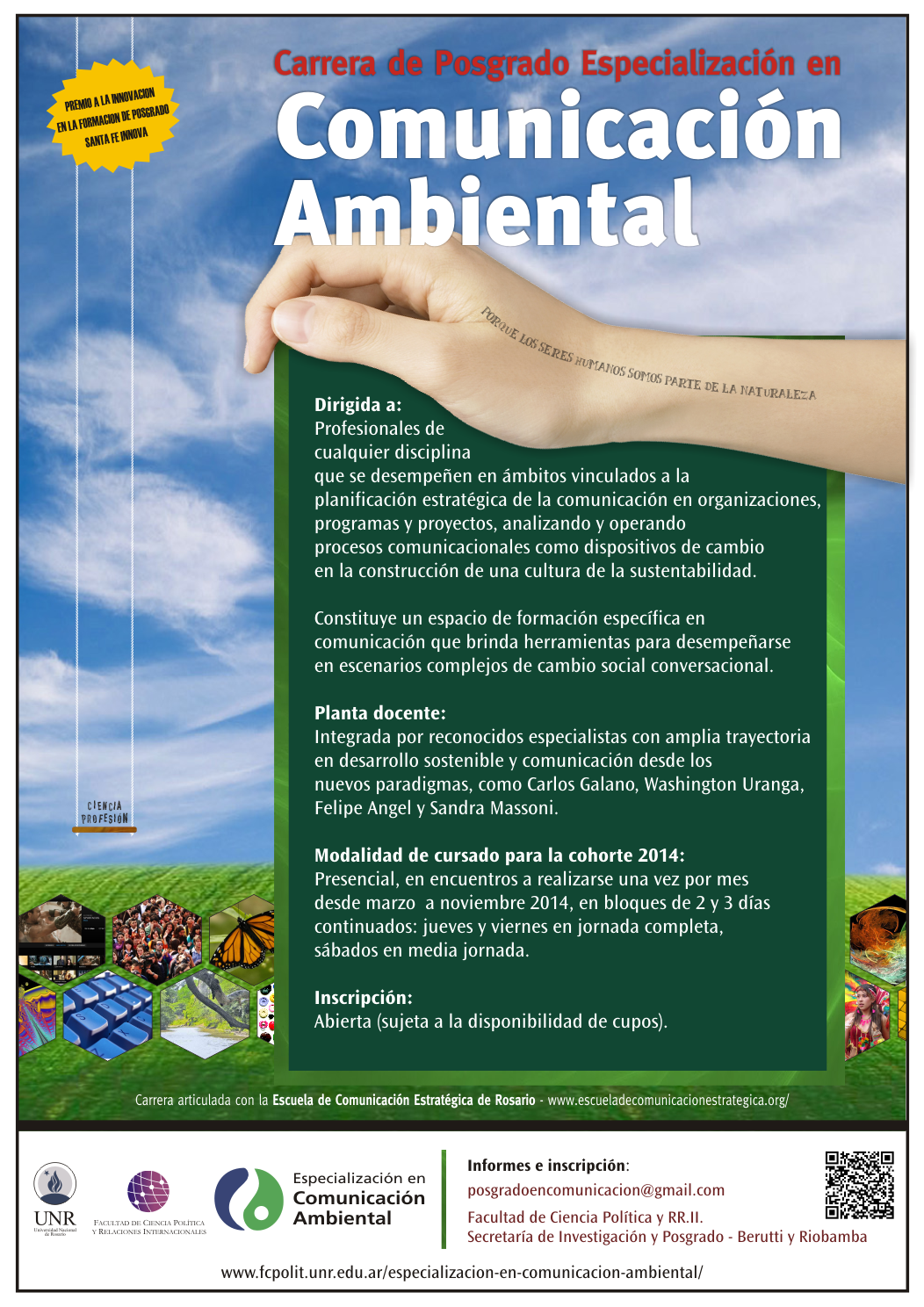 Inscripción abierta a la carrera de posgrado Especialización en Comunicación Ambiental Inscripción abierta a la carrera de posgrado Especialización en Comunicación Ambiental