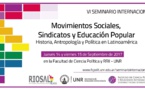 VI Seminario Internacional de Movimientos Sociales, Sindicatos y Educación Popular. Historia, Antropología y Política en Latinoamérica.