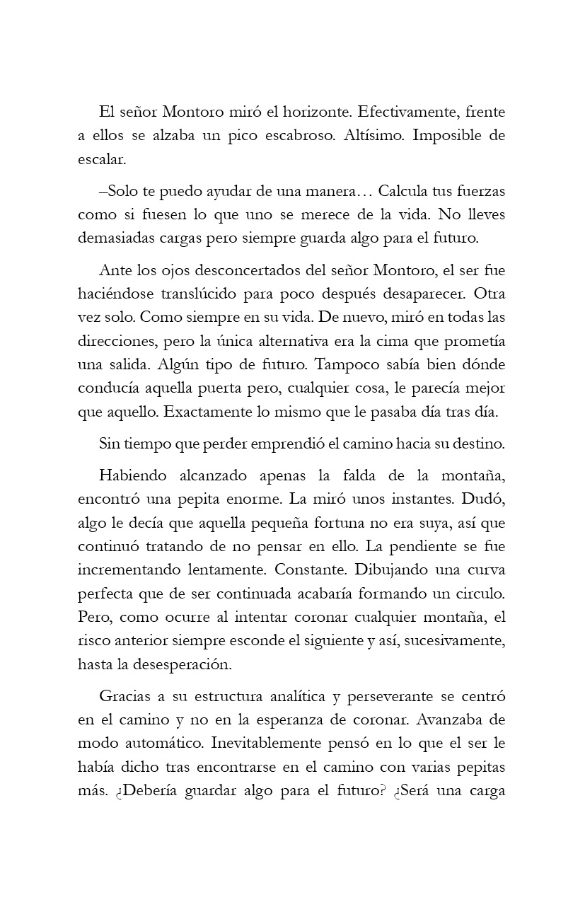 El oro en el camino.