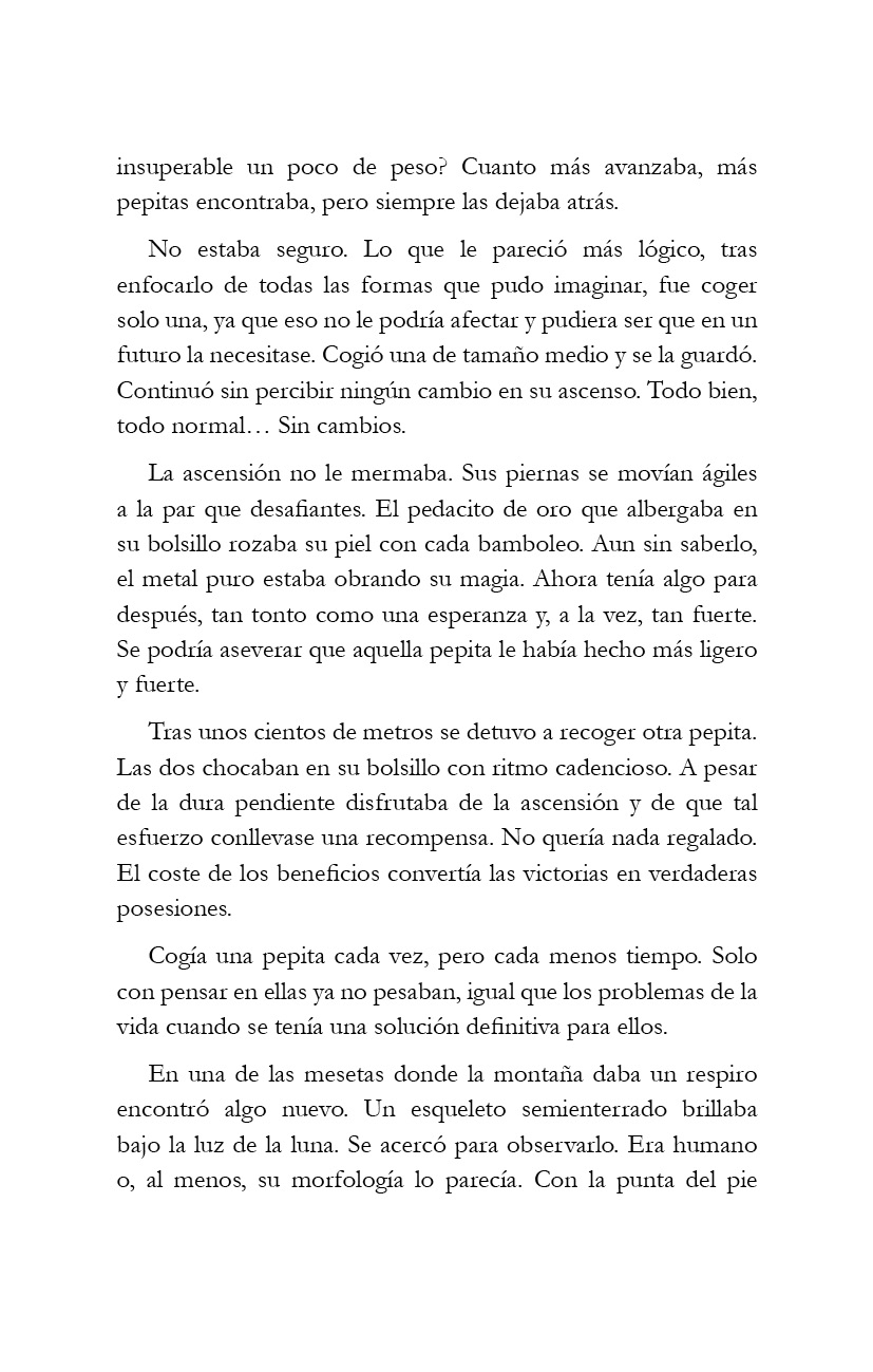 El oro en el camino.