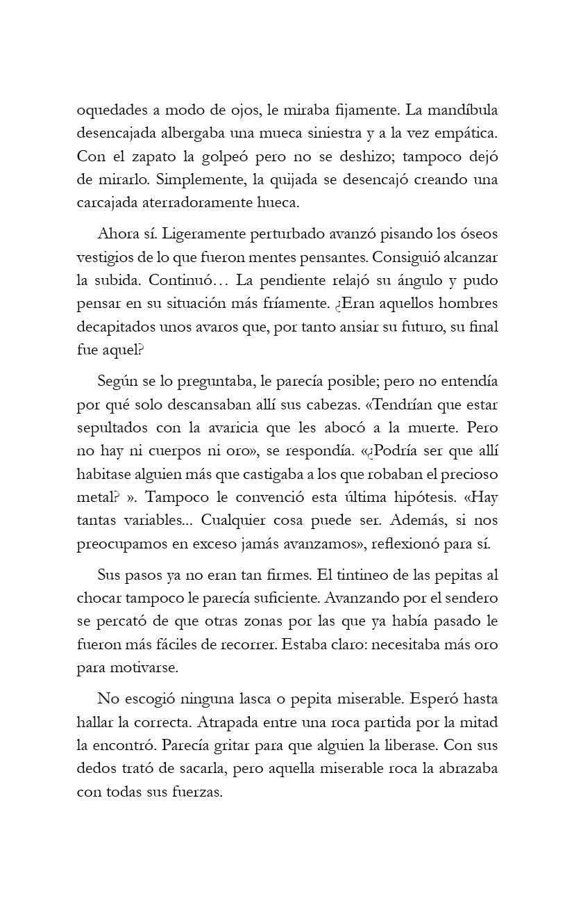 El oro en el camino.