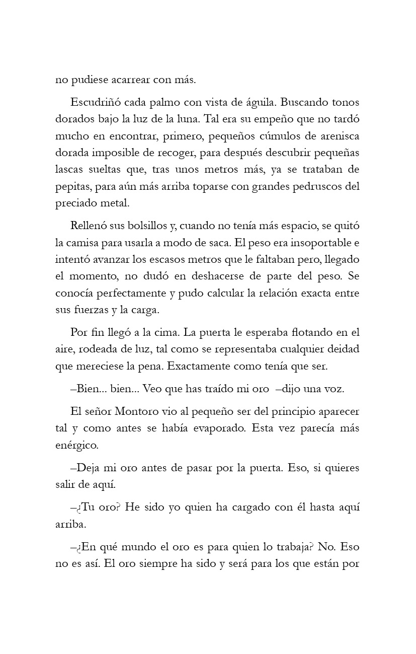 El oro en el camino.