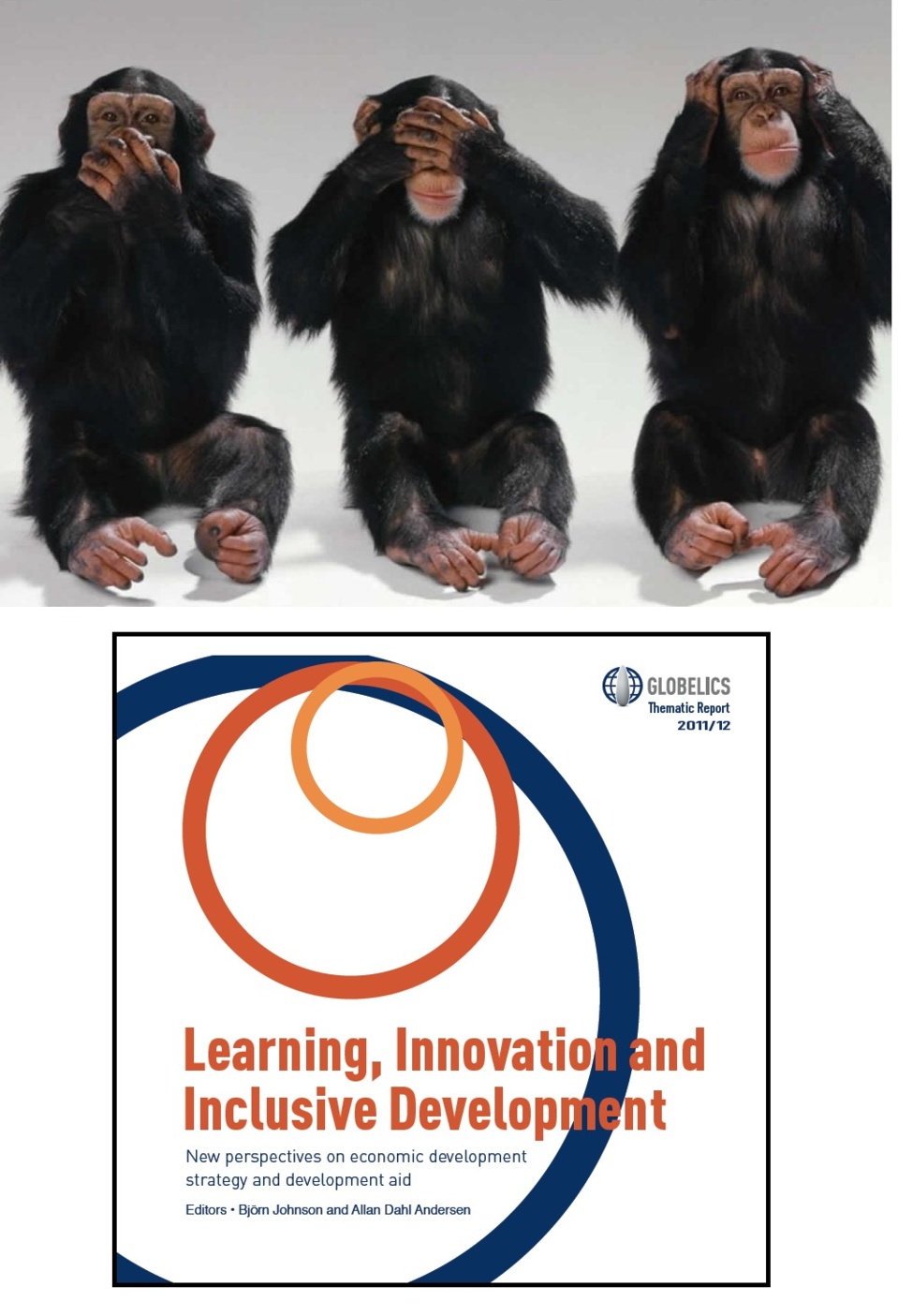 'Learning, Innovation and Inclusive Development'- GLOBELICS Thematic Report 2012