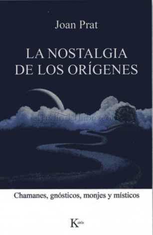 La nostalgia de los orígenes
