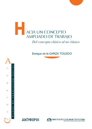 Hacia un concepto ampliado de trabajo Hacia un concepto ampliado de trabajo