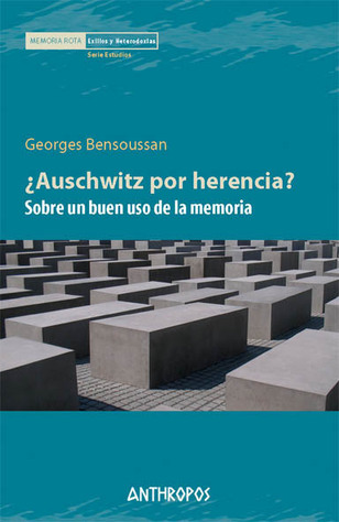 ¿Auschwitz por herencia? ¿Auschwitz por herencia?