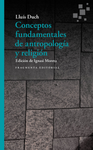 Conceptos fundamentales de antropología y religión Conceptos fundamentales de antropología y religión