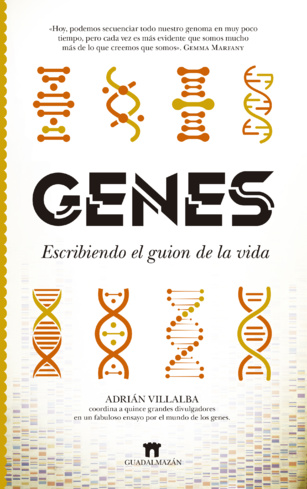 Genes. Escribiendo el guión de la vida