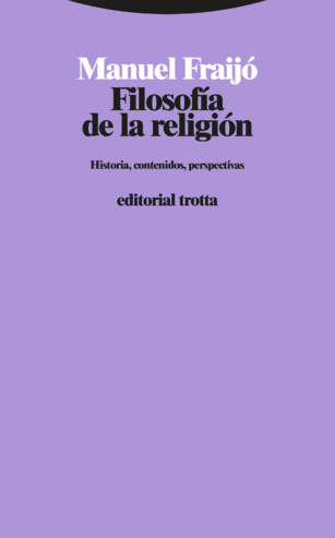 Filosofía de la religión. Historia, contenidos, perspectivas Filosofía de la religión. Historia, contenidos, perspectivas