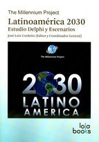 Latinoamérica 2030: Estudio Delphi y Escenarios