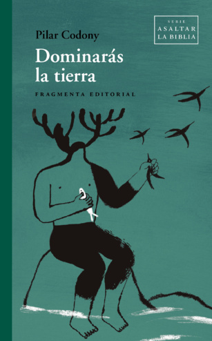 Dominarás la tierra Dominarás la tierra