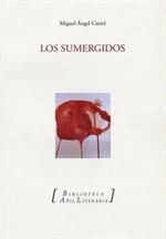 Los sumergidos, de Miguel Ángel Curiel