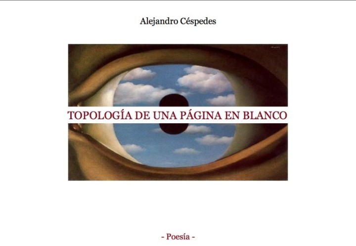 Poemas de "Topología de una página en blanco", de Alejandro Céspedes