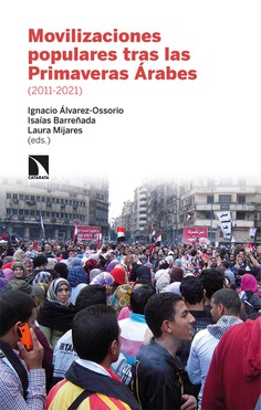 Movilizaciones populares tras las Primaveras Árabes (2011-2021).