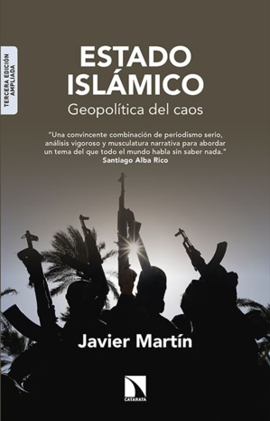 Estado islámico. Geopolítica del caos Estado islámico. Geopolítica del caos