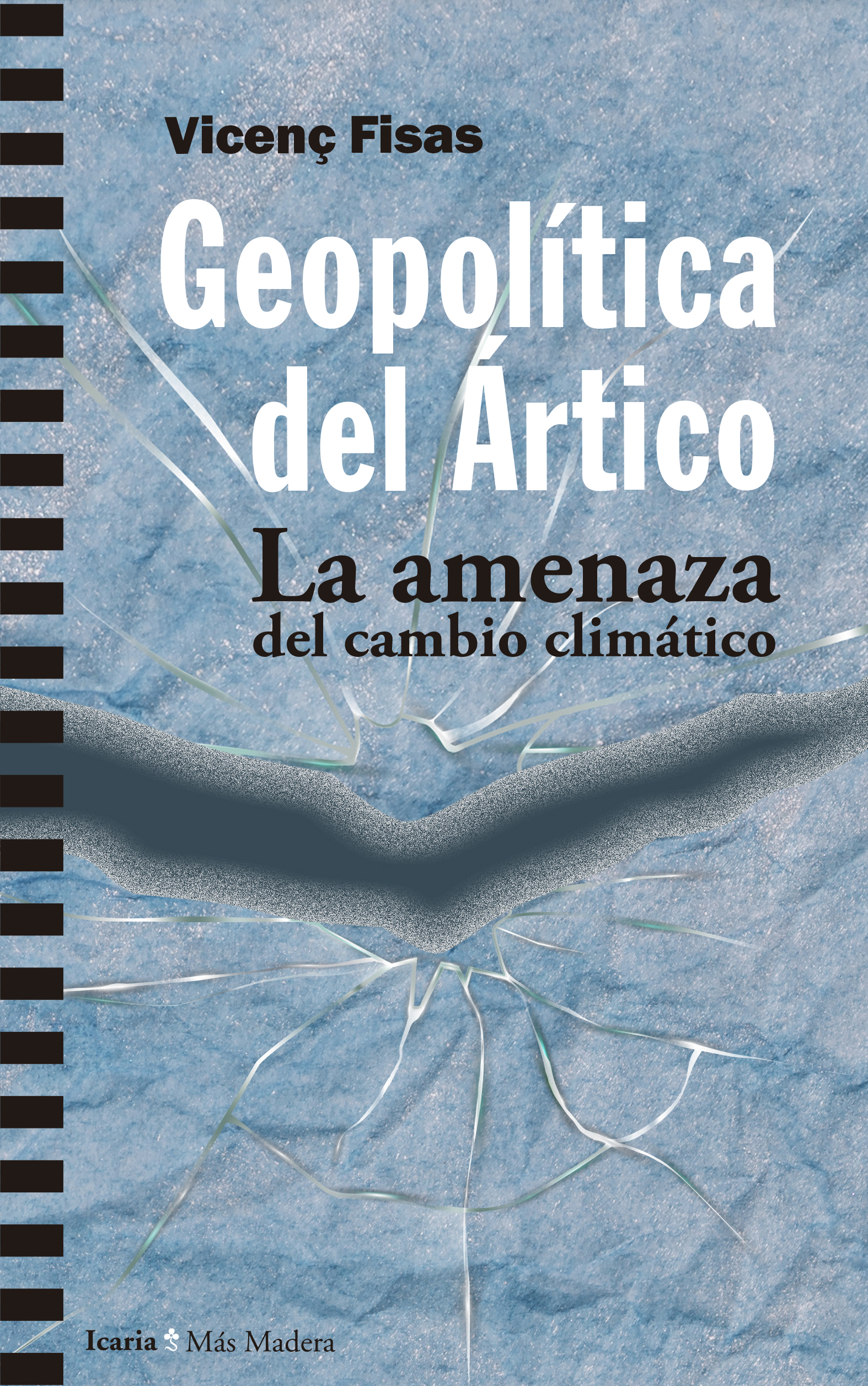Geopolítica del Ártico. La amenaza del cambio climático