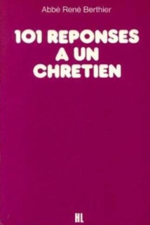 Portada de “101 réponses à un chrétien”, de Berthier René Abbé.