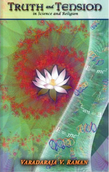 Portada del libro Truth and Tension in Science and Religion del físico Varadaraja V. Raman. Portada del libro Truth and Tension in Science and Religion del físico Varadaraja V. Raman.