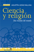 Ciencia y religión, dos visiones del mundo