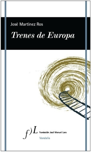 “Trenes de Europa”: una elegía de siempre y de todos