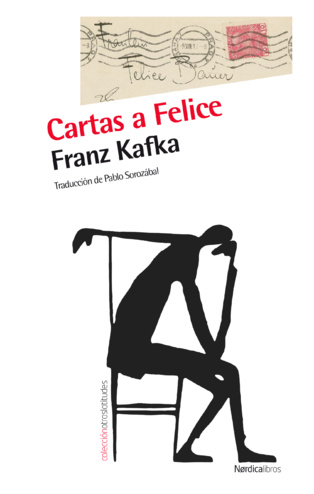 Rescatadas las quinientas “Cartas a Felice”, escritas por Kafka a su prometida Rescatadas las quinientas “Cartas a Felice”, escritas por Kafka a su prometida