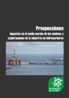 Informe 'Prospecciones', de Ecologistas en Acción. Informe 'Prospecciones', de Ecologistas en Acción.