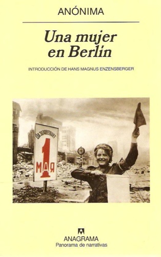"Una mujer en Berlín" cumple 60 años "Una mujer en Berlín" cumple 60 años