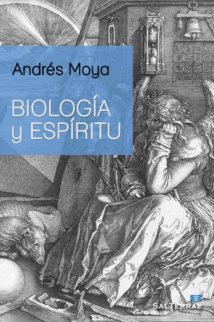 Portada de "Biología y espirítu" (Sal Terrae, 2014). Fuente: Editorial Sal Terrae.