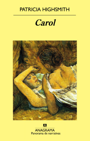Genealogía de “Carol”, novela de amor de Patricia Highsmith Genealogía de “Carol”, novela de amor de Patricia Highsmith