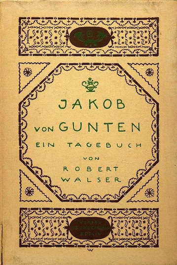 Lecturas sobre el presente (IV): "Jakob Von Gunten", de Robert Walser